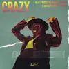 Crazy (feat. Vernon) - Single album lyrics, reviews, download