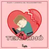 Se Terminó (feat. Dani & Joshua El Klandestino) - Single album lyrics, reviews, download