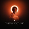 Somebody To Love (feat. Elisia) - Single