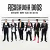 Reservoir Dogs (feat. 360, PEZ, Seth Sentry & Drapht) - Single album lyrics, reviews, download