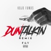 Dun Talkin' (Remix) [feat. JME, Frisco, Yxng Bane & Fredo] - Single