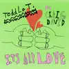 It's All Love (feat. Craig David) - Single album lyrics, reviews, download