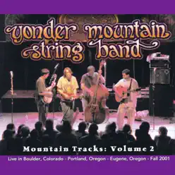 Mountain Tracks, Vol. 2 - Yonder Mountain String Band