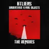 Stream & download Unidentified Flying Objects (The Remixes)