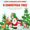 Learn Languages with Songs: O Christmas Tree in English, Spanish, French, German and Italian - EP album lyrics, reviews, download