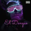 Stream & download El Dengue (Aleteo) (feat. DJ Loko)