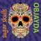 Sugar Skulls - Objayda lyrics