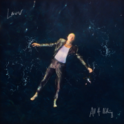 All 4 Nothing (I'm So In Love) - Lauv