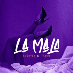 La Mala - Single by J.O Music & Alcover album reviews, ratings, credits