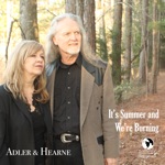 Adler & Hearne - It's Summer and We're Burning