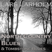 North Country Blues - Lars Larholm