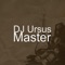 Master - DJ Ursus lyrics