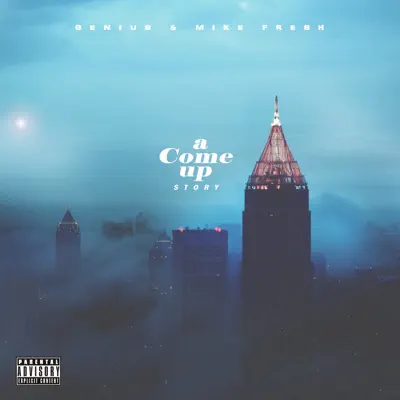A Come Up Story - Genius