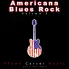 Americana Blues Rock, Vol. 3 album lyrics, reviews, download
