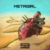 Stream & download Metagirl - Single