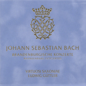 Bach: Brandenburg Concertos BWV 1046-1051 - Ludwig Güttler & Virtuosi Saxoniae