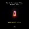 Strangers Again - Single album lyrics, reviews, download
