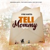 Tell Mommy - Single