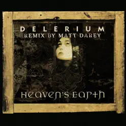 Heaven's Earth - Delerium