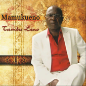 Tambu Leno - Mamukueno
