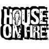House On Fire - House On Fire