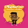 Degraciao - Single album lyrics, reviews, download
