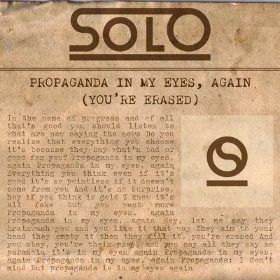 Propaganda in my eyes, again (you’re erased) - Solo