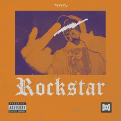 Rockstar - Single by Timmy album reviews, ratings, credits