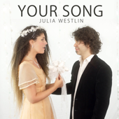 Your Song - Julia Westlin