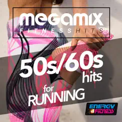 Megamix Fitness 50's/60's Hits For Running (25 Tracks Non-Stop Mixed Compilation for Fitness & Workout) by Various Artists album reviews, ratings, credits