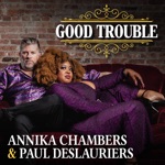 Annika Chambers & Paul Deslauriers - Heavy Load