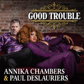 Annika Chambers/Paul DesLauriers - I'm Going to Live The Life I Sing About In My Song