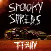Spooky Shreds - Single album lyrics, reviews, download