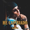 He Cambiado - Single