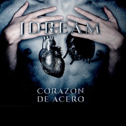 J-Dream - Corazón de Acero