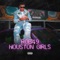 Houston Girls - Rob49 lyrics