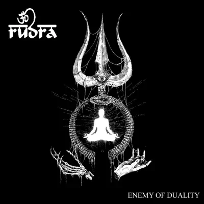 Enemy of Duality - Rudra