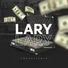 Stream & download Lary Lary - Single