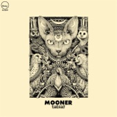 Mooner - Takana 3