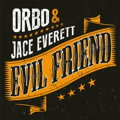 Evil friend - Single - Jace Everett