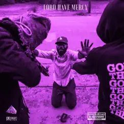 Lord Have Mercy (Chopped Not Slopped) by Godking Preach album reviews, ratings, credits