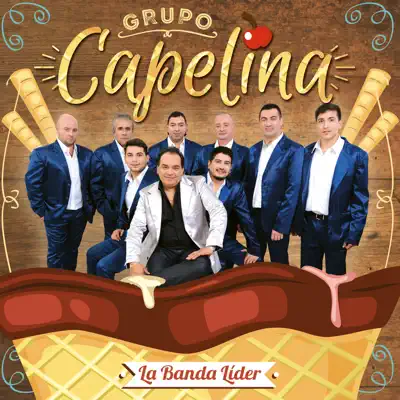 La Banda Líder - Grupo Capelina La Banda Líder - Grupo Capelina