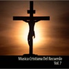 Música Cristiana del Recuerdo, Vol. 7