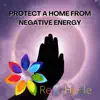 Stream & download Protect a Home from Negative Energy