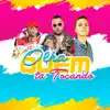 Olha Quem Tá Tocando - Single album lyrics, reviews, download