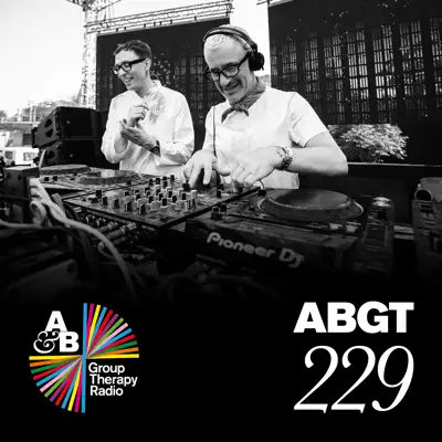 Group Therapy 229 - Above & Beyond