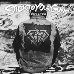 Diamond by Stick to Your Guns album reviews, ratings, credits
