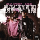 Deja Carter - Bag Man, Pt. 2 (feat. DaBoii)
