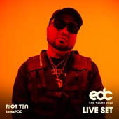 Riot Ten at EDC Las Vegas 2022: Bass Pod Stage (DJ Mix) artwork