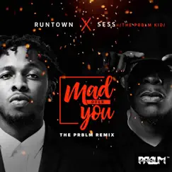 Mad Over You (The Prblm Remix) - Single by Runtown & SESS album reviews, ratings, credits